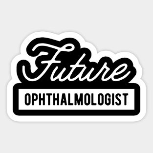 Future Ophthalmologist Sticker